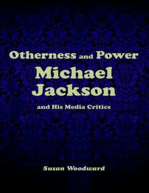 Book cover of Otherness and Power: Michael Jackson and His Media Critics