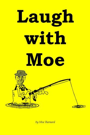 Cover of the book Laugh with Moe by Patricia Kathleen Robertson