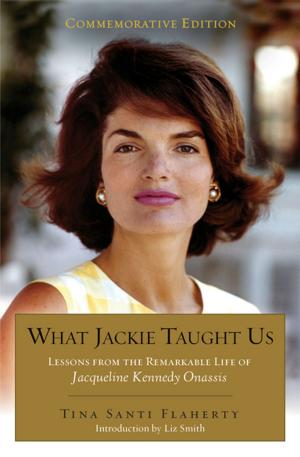 Cover of the book What Jackie Taught Us (Revised and Expanded by Kate Perry, Yvonne Conza