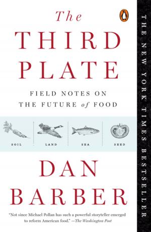 Cover of the book The Third Plate by Rick Wolff, Cal Ripken, Jr.