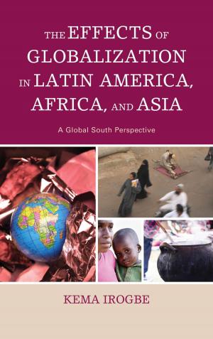 Cover of the book The Effects of Globalization in Latin America, Africa, and Asia by Roger B. Jeans