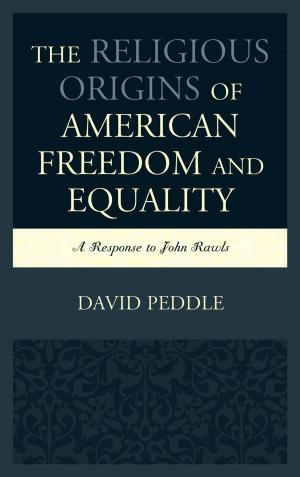 bigCover of the book The Religious Origins of American Freedom and Equality by 
