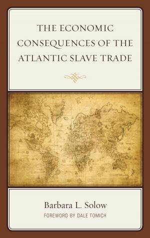 Cover of the book The Economic Consequences of the Atlantic Slave Trade by Johnny E. Williams