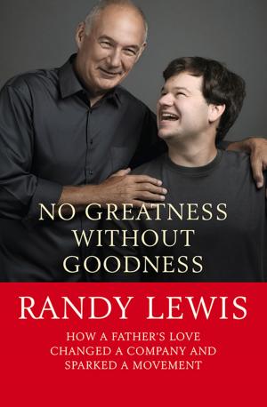 Cover of the book No Greatness Without Goodness by Avril Rowlands