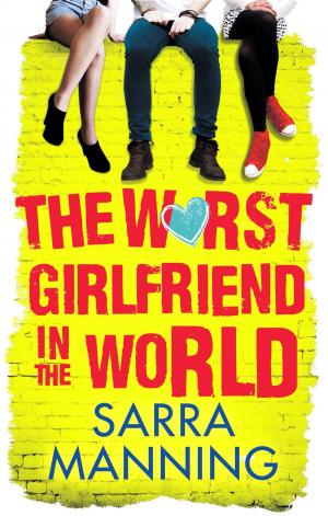 Cover of the book The Worst Girlfriend in the World by Garry Kilworth
