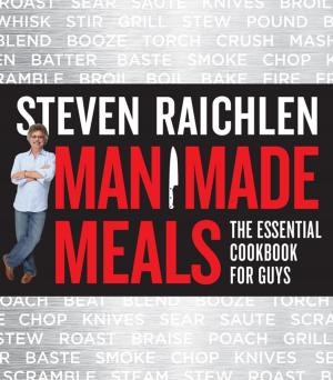 Cover of the book Man Made Meals by Workman Publishing, Editors of Brain Quest, Michael Geisen, Sharon Madanes