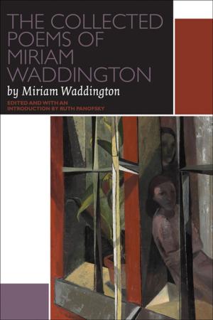 Cover of the book The Collected Poems of Miriam Waddington by 