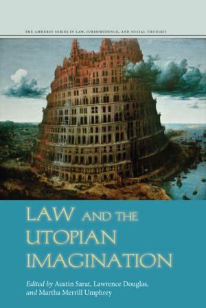 Cover of the book Law and the Utopian Imagination by Jasper Bernes