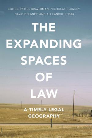 Cover of the book The Expanding Spaces of Law by 