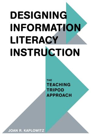 Cover of the book Designing Information Literacy Instruction by Bob Sornson