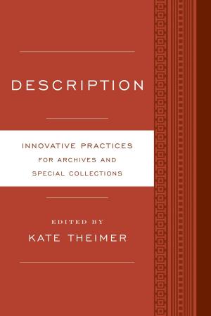 Cover of the book Description by Jennifer Bowers, Carrie Forbes, Associate Dean for Student and Scholar Services, University of Denver Libraries