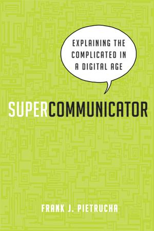 Cover of the book Supercommunicator by Donald H. WEISS