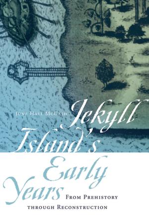 Cover of the book Jekyll Island's Early Years by John Cullen Gruesser