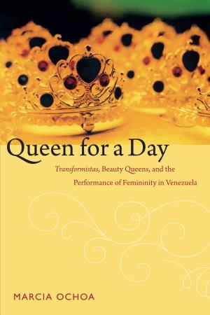 Cover of the book Queen for a Day by Laura Lomas, Donald E. Pease