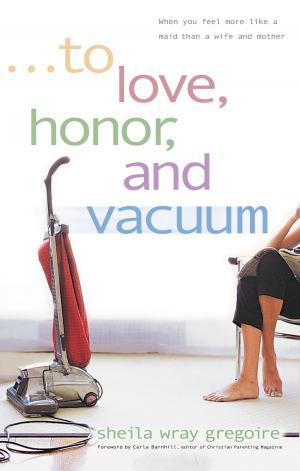 Cover of the book To Love, Honor, and Vacuum by Marissa Shrock