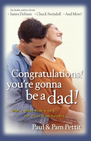 Cover of the book Congratulations, You're Gonna Be a Dad! by Wendy Wider