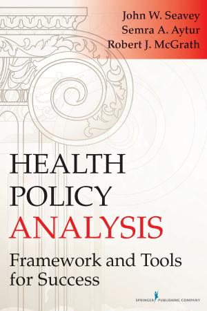 Cover of the book Health Policy Analysis by Judith A. Sugar, PhD, Robert Riekse, EdD, Henry Holstege, PhD, Michael Faber, MA