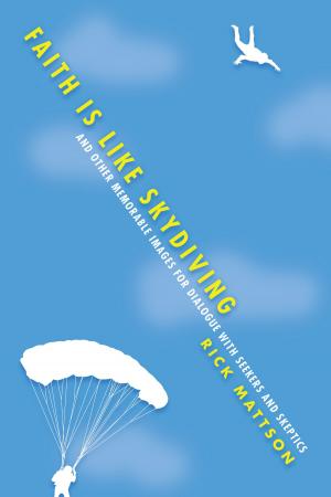 Cover of the book Faith Is Like Skydiving by E. Randolph Richards, Brandon J. O'Brien