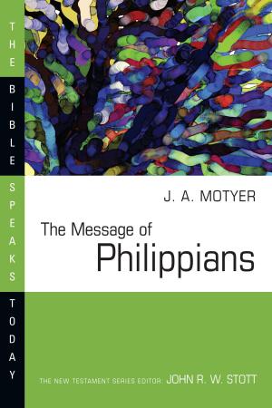 Cover of the book The Message of Philippians by Elaine Storkey