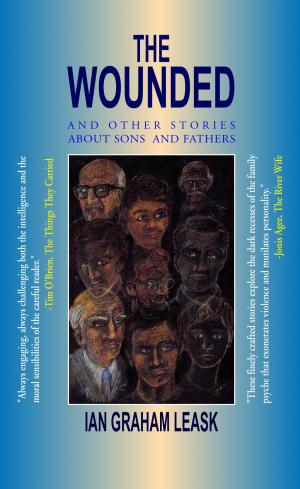 bigCover of the book The Wounded & Other Stories About Sons and Fathers by 