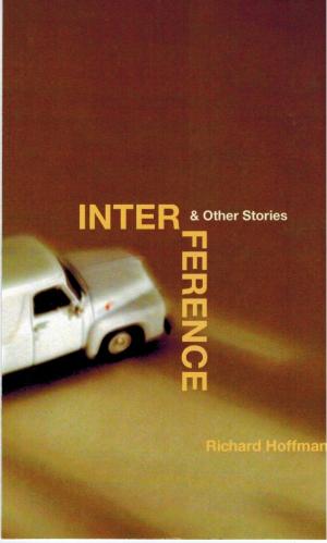 Cover of the book Interference & Other Stories by Che Parker