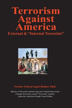 Book cover of Terrorism Againsts America: External and Internal Terrorists