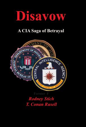 Book cover of Disavow: A CIA Saga of Betrayal