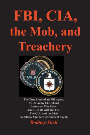 Book cover of FBI, CIA, the Mob, and Treachery