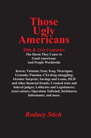Book cover of Those Ugly Americans: 20th and 21st Centuries