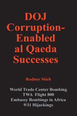 Cover of the book DOJ Corruption Enabled al Qaeda Successes by 360 Planet, James O'Regan