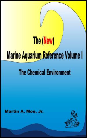 Cover of The (New) Marine Aquarium Reference Volume I
