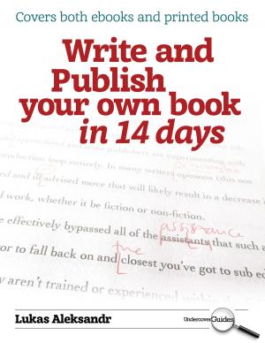 Cover of the book Write and Publish Your Own Book in 14 Days by Melissa Jagears