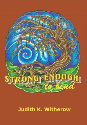 bigCover of the book Strong Enough to Bend by 