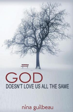Cover of the book God Doesn't Love Us All the Same by Laurent Bègue