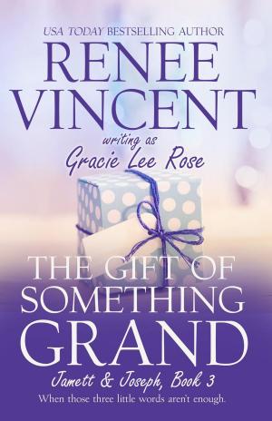 Book cover of The Gift of Something Grand