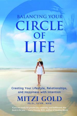 Cover of the book Balancing Your Circle of Life by Jeffrey Kraynak