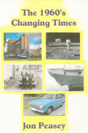 Book cover of The 1960's: Changing Times