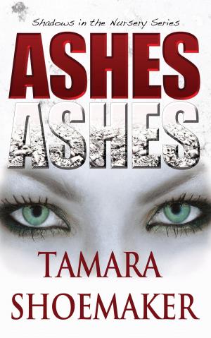 Cover of the book Ashes, Ashes by Anne Louise Bannon