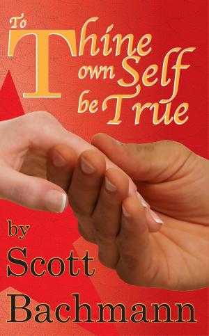 Cover of the book To Thine Own Self Be True by Cheryl L. Hyde