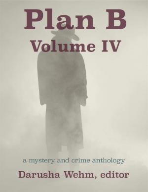 Cover of Plan B: Volume IV