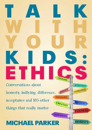 bigCover of the book Talk With Your Kids: Ethics by 