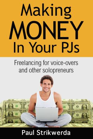 Cover of the book Making Money In Your PJs by Dennis Becker