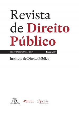 Cover of the book Revista de Direito Público - Ano V, N.º 10 - Julho/Dezembro de 2013 by Ana Perestrelo de Oliveira
