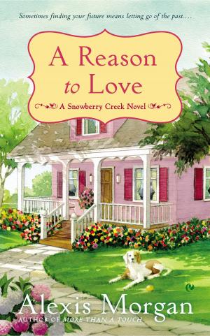 Cover of the book A Reason to Love by JoAnna Carl