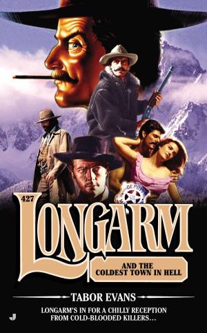 Cover of the book Longarm #427 by Jonathan Britten