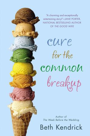 Cover of the book Cure for the Common Breakup by Laura Childs