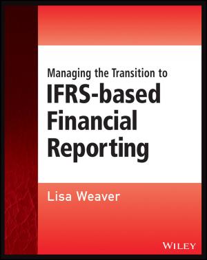 Cover of the book Managing the Transition to IFRS-Based Financial Reporting by Stephen Pedneault