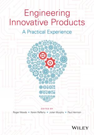 Cover of the book Engineering Innovative Products by Michael Hyman, Jeremy Sierra