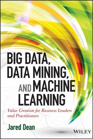 Cover of the book Big Data, Data Mining, and Machine Learning by Celine A. Saulnier, Pamela E. Ventola