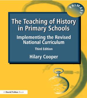 Cover of the book The Teaching of History in Primary Schools by Kevan Bleach
